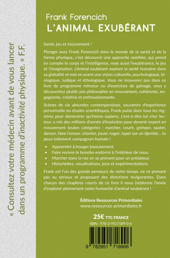Quatrième de couverture de « L'ANIMAL EXUBERANT - SANTE, JEU ET MOUVEMENT »
