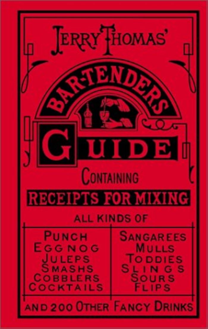 Couverture du livre « THE BARTENDER'S GUIDE » de Jerry Thomas, librairie Les Contes Infusés à Corte