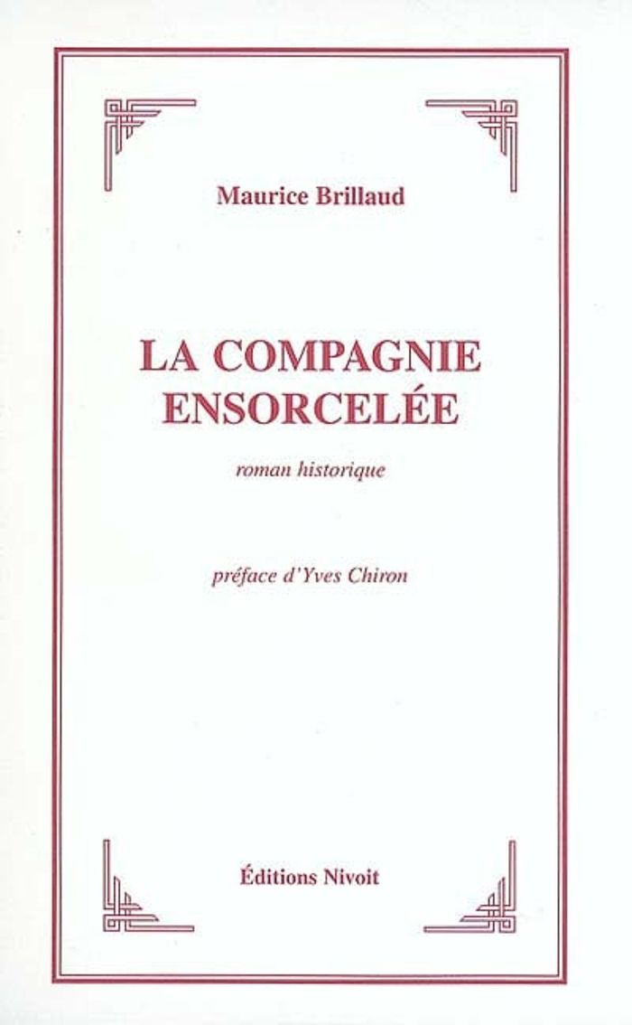 Couverture du livre « LA COMPAGNIE ENSORCELEE » de Maurice Brillaud, librairie Les Contes Infusés à Corte