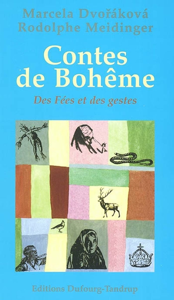 Couverture du livre « CONTES DE BOHEME T2 - DES FEES ET DES GESTES » de Dvoraka/meidinger, librairie Les Contes Infusés à Corte