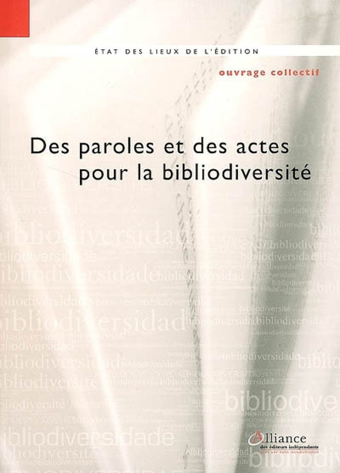 Couverture du livre « DES PAROLES ET DES ACTES POUR LA BIBLIODIVERSITE » de Ouvrage Collectif, librairie Les Contes Infusés à Corte