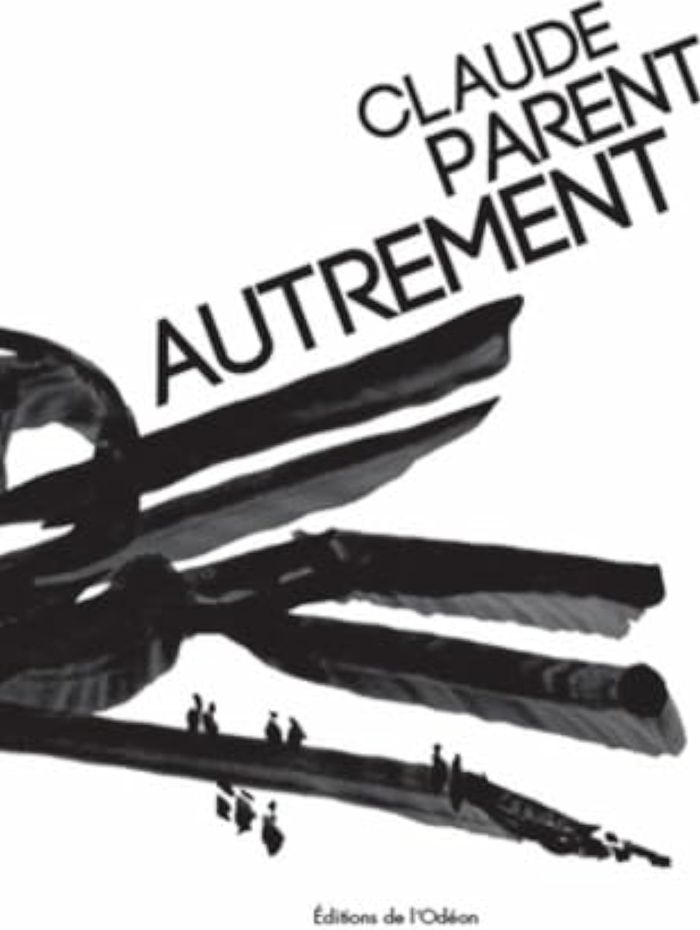 Couverture du livre « CLAUDE PARENT AUTREMENT », librairie Les Contes Infusés à Corte