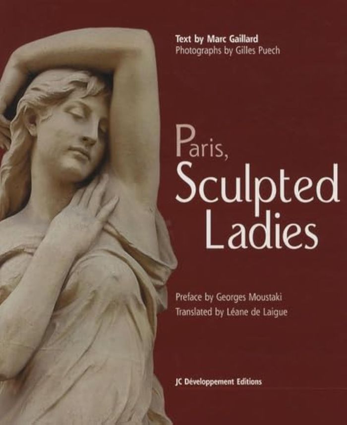 Couverture du livre « PARIS, SCULPTED LADIES - LIVRE » de Xxx, librairie Les Contes Infusés à Corte