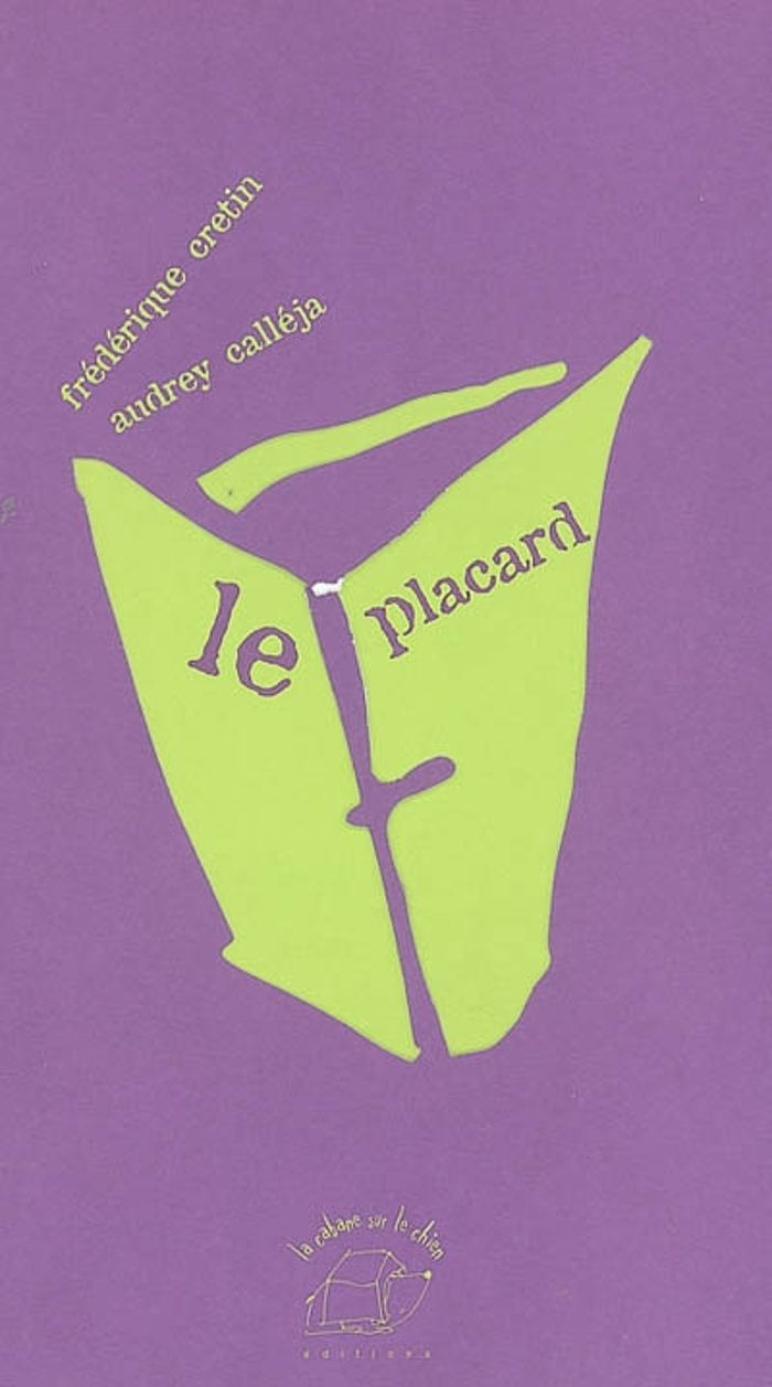 Couverture du livre « LE PLACARD », librairie Les Contes Infusés à Corte