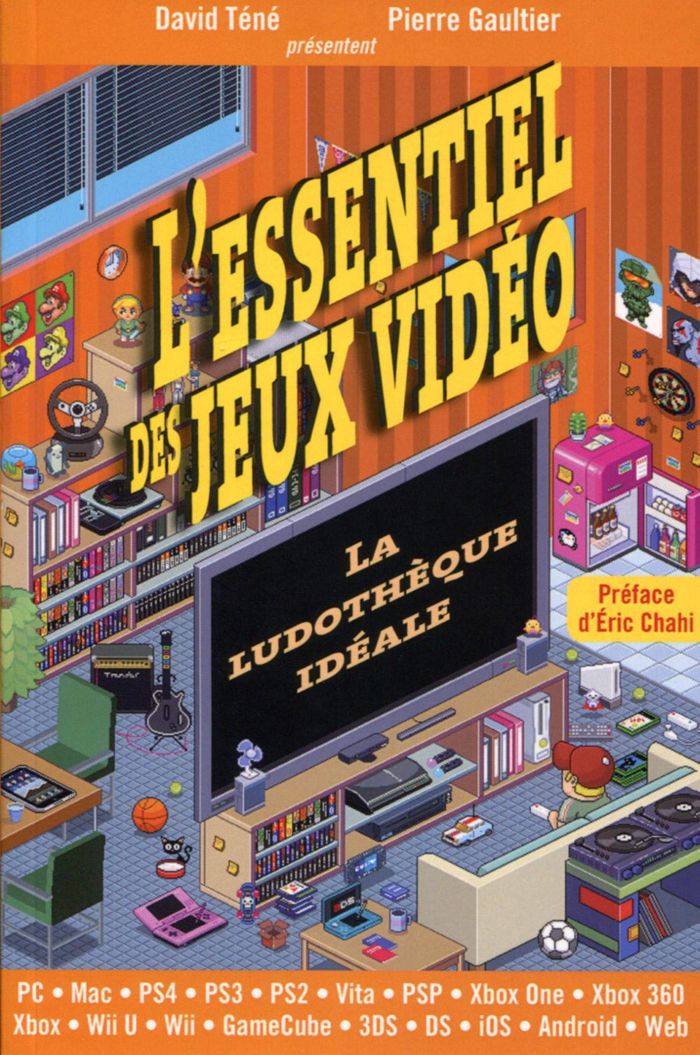 Couverture du livre « L ESSENTIEL DES JEUX VIDEO - LA LUDOTHEQUE IDEALE » de Tene/gaultier, librairie Les Contes Infusés à Corte