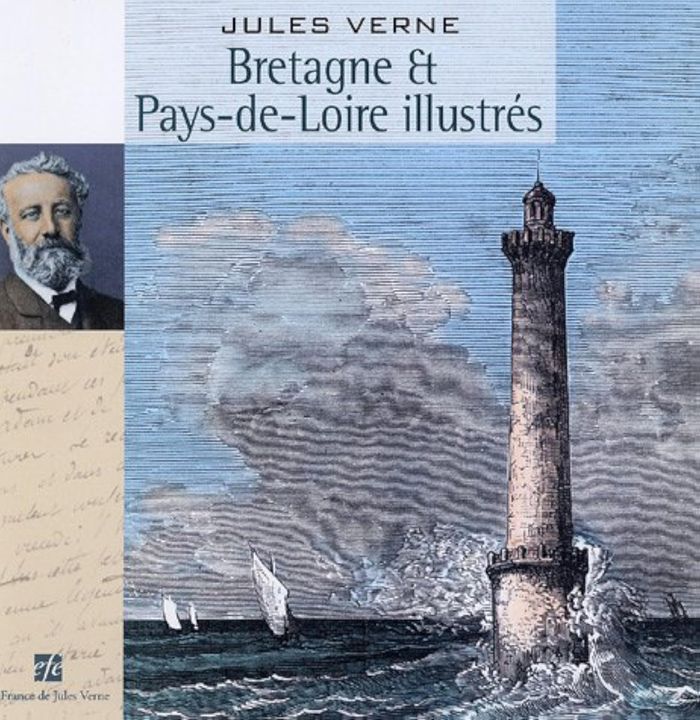 Couverture du livre « Bretagne & Pays-de-Loire illustrés » de Jules Verne, librairie Les Contes Infusés à Corte