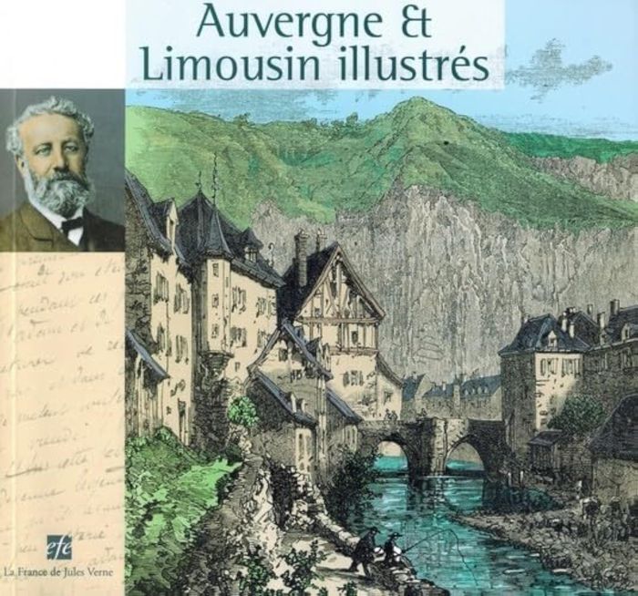 Couverture du livre « Auvergne & Limousin illustrés », librairie Les Contes Infusés à Corte