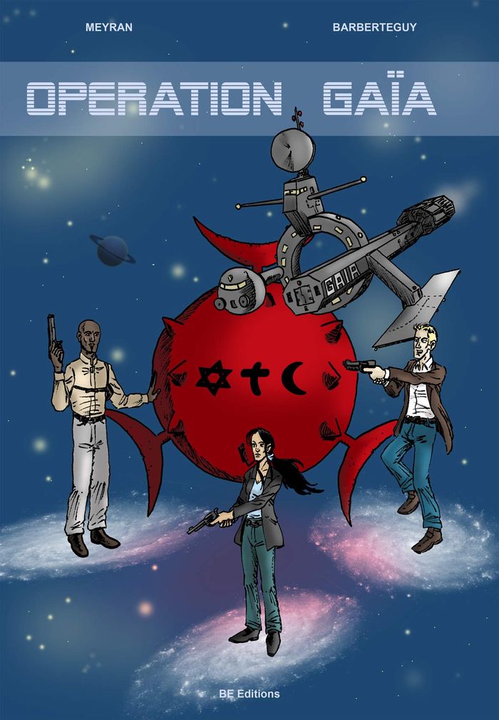 Couverture du livre « OPERATION GAIA » de Meyran Barberteguy, librairie Les Contes Infusés à Corte