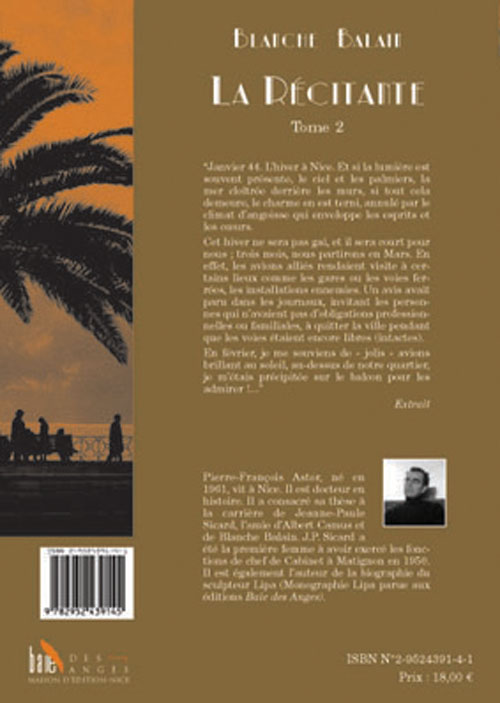 Quatrième de couverture de « LA RECITANTE, TOME 2, CAMUS RETROUVE, NICE ET LA DROME, 1940-1944 LES ANNEES DE PAILLE »