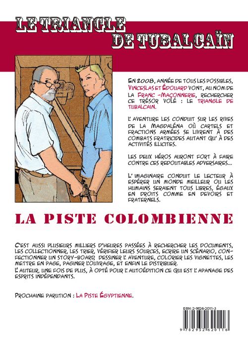 Quatrième de couverture de « LE TRIANGLE DE TUBALCAIN  1-LA PISTE COLOMBIENNE »
