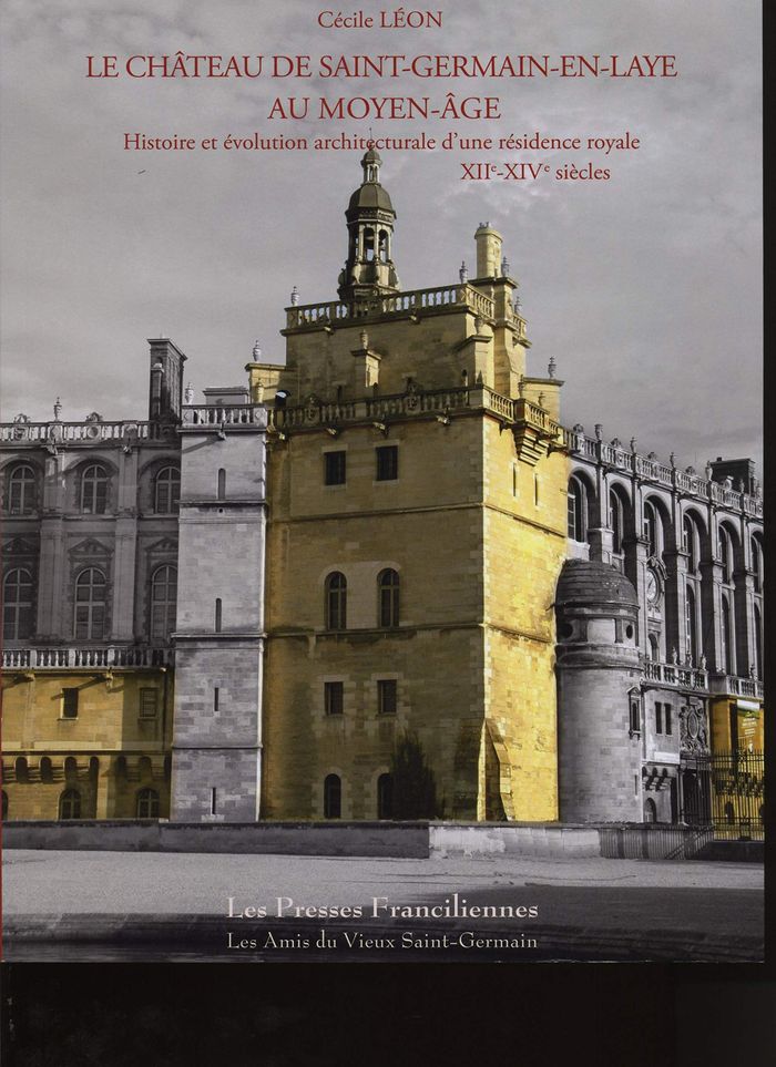 Couverture du livre « CHATEAU ST GERMAIN EN LAYE-LIV-AU MOYEN AGE », librairie Les Contes Infusés à Corte
