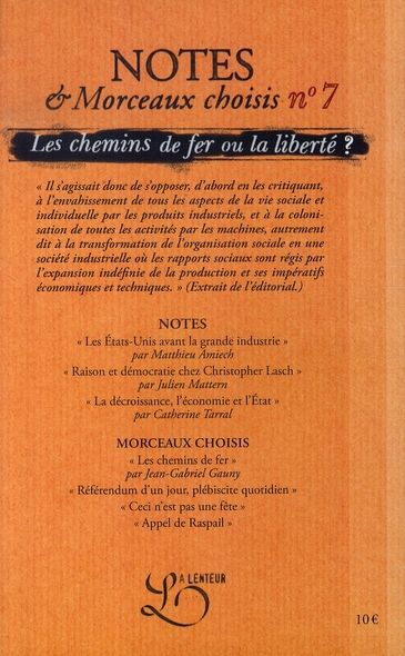 Quatrième de couverture de « CHEMINS DE FER OU LA LIBERTE (LES). BULLETIN CRITIQUE. NOTES ET MORCEAUX CHOISIS N 7 »