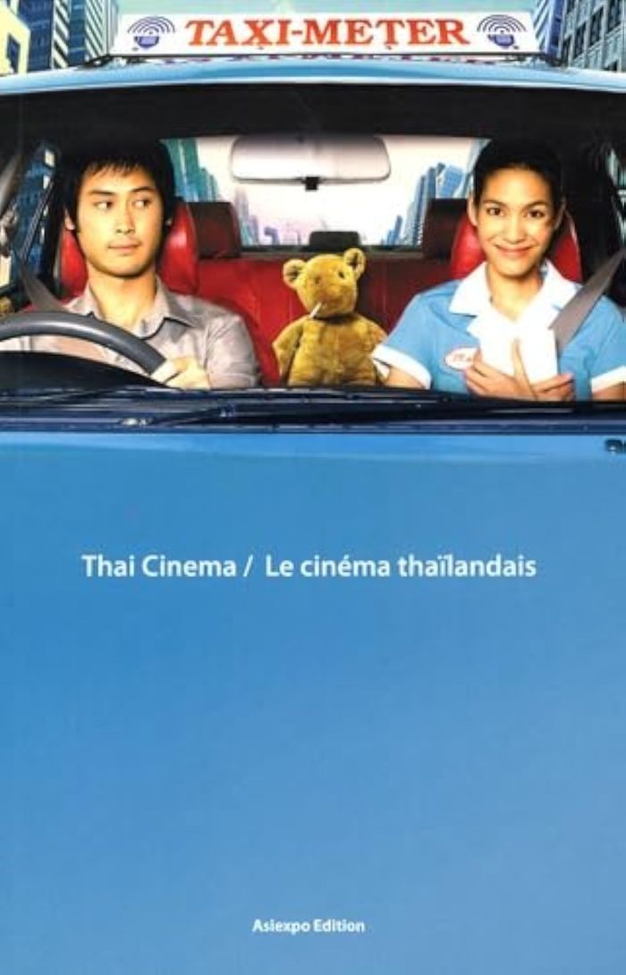Couverture du livre « THAI CINEMA / LE CINEMA THAILANDAIS », librairie Les Contes Infusés à Corte