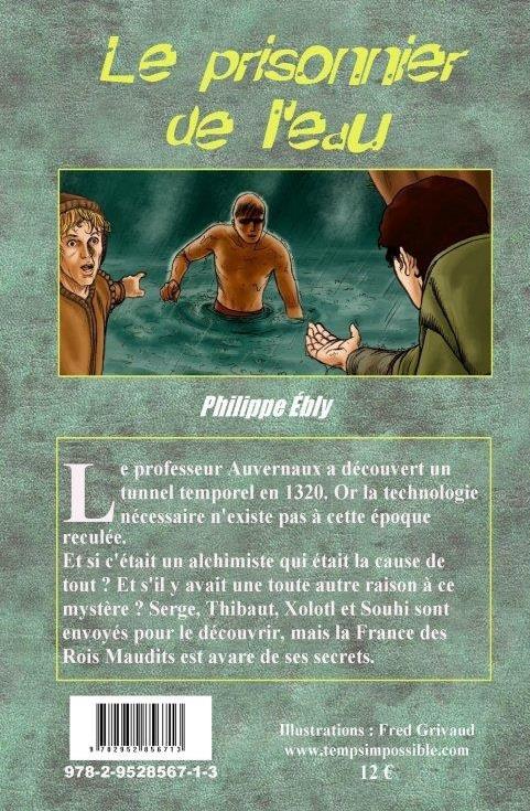 Quatrième de couverture de « LES CONQUERANTS DE L'IMPOSSIBLE - T20 - LE PRISONNIER DE L'EAU - LES CONQUERANTS DE L'IMPOSSIBLE 20 »