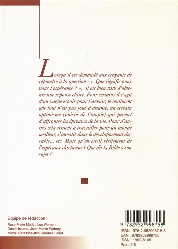 Quatrième de couverture de « ESPERANCE CHRETIENNE : SUR LA TERRE OU DANS LE CIEL ? (L') »