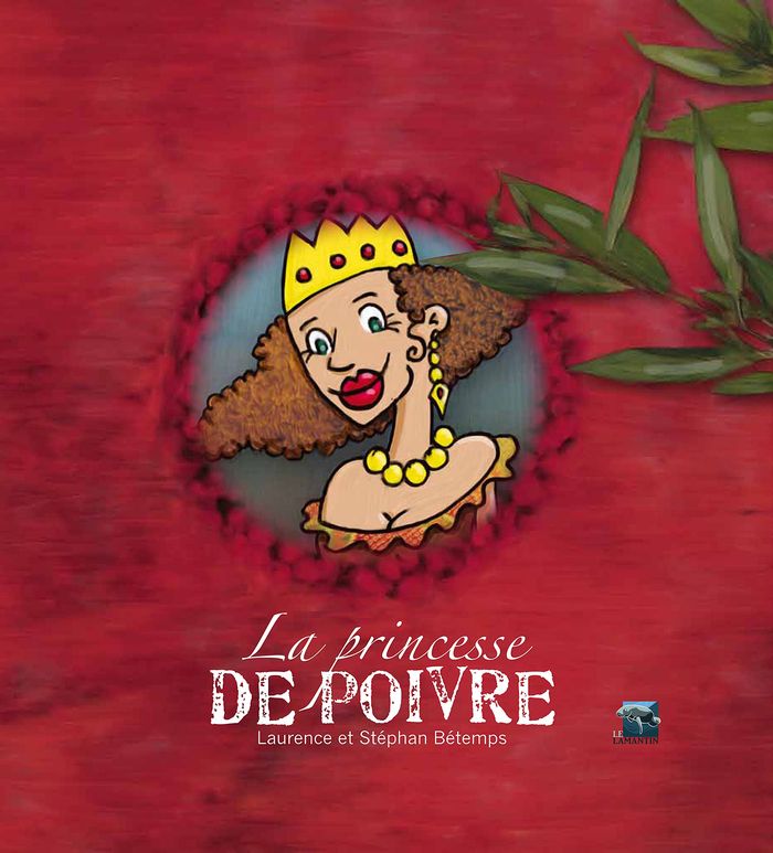 Couverture du livre « LA PRINCESSE DE POIVRE » de Laurence Betemps, librairie Les Contes Infusés à Corte