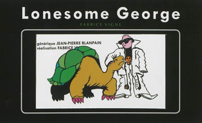 Couverture du livre « LONESOME GEORGE » de Fabrice Vigne, librairie Les Contes Infusés à Corte