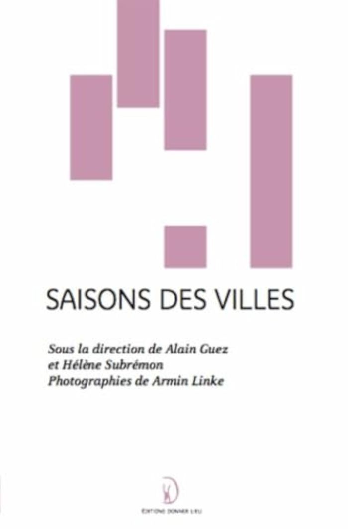 Couverture du livre « SAISONS DES VILLES » de Alain Guez Et Helene, librairie Les Contes Infusés à Corte