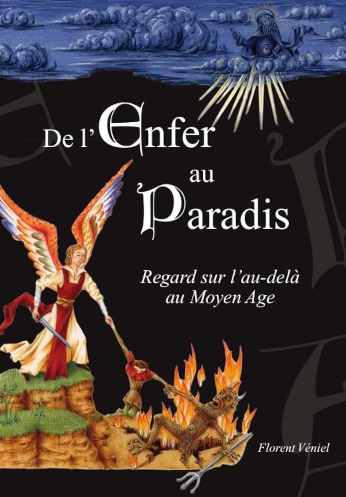 Couverture du livre « DE L'ENFER AU PARADIS - REGARD SUR L'AU-DELA AU MOYEN AGE », librairie Les Contes Infusés à Corte