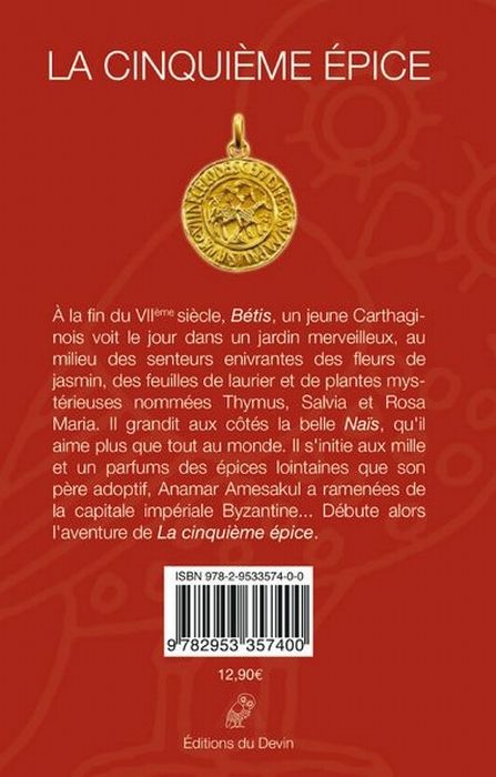 Quatrième de couverture de « LA CINQUIEME EPICE, LIVRE PREMIER : CARTHAGE »