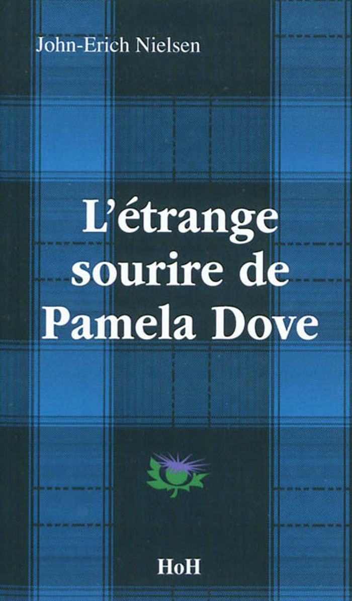 Couverture du livre « L'ETRANGE SOURIRE DE PAMELA DOVE » de John-Erich Nielsen, librairie Les Contes Infusés à Corte