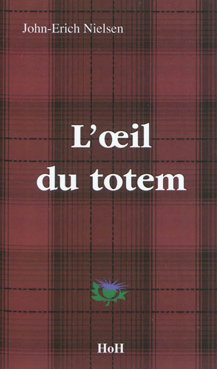 Couverture du livre « L'OEIL DU TOTEM » de John-Erich Nielsen, librairie Les Contes Infusés à Corte