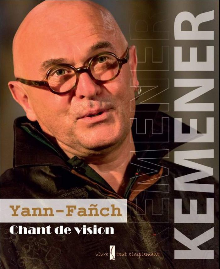 Couverture du livre « YANN-FANCH KEMENER CHANT DE VISION » de Denis/kemener, librairie Les Contes Infusés à Corte