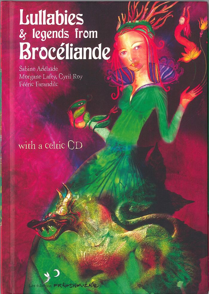 Couverture du livre « BERCEUSES ET LEGENDES DE BROCELIANDE », librairie Les Contes Infusés à Corte
