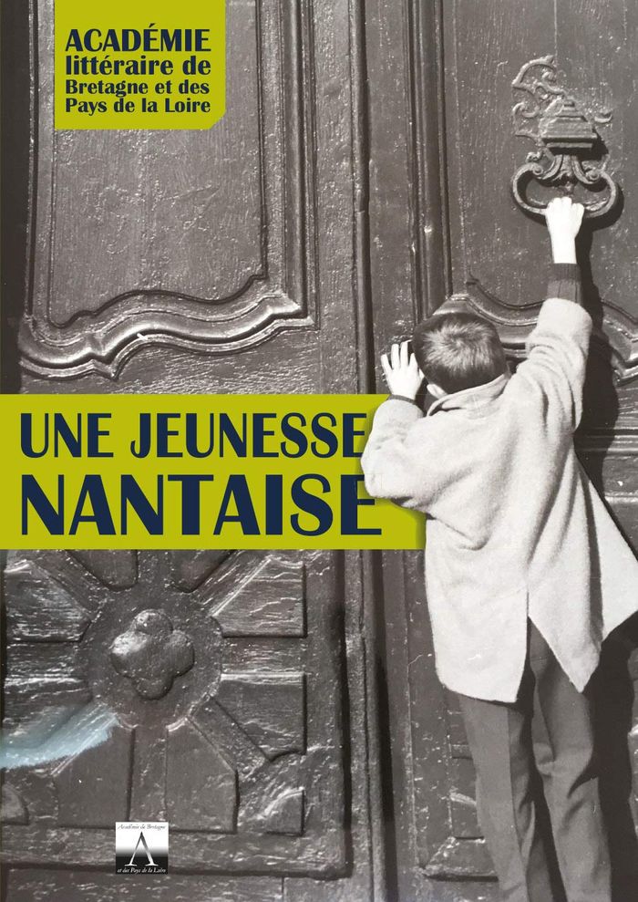 Couverture du livre « UNE JEUNESSE NANTAISE », librairie Les Contes Infusés à Corte