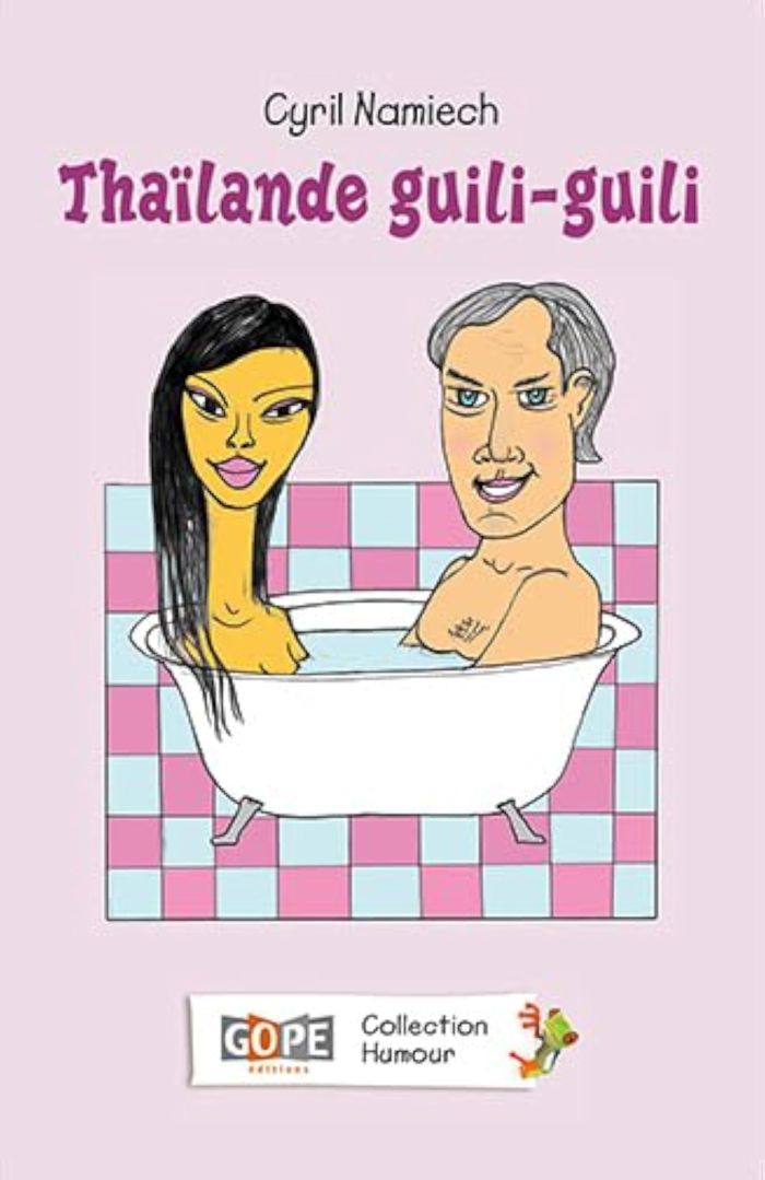 Couverture du livre « THAILANDE GUILI-GUILI » de Cyril Namiech, librairie Les Contes Infusés à Corte