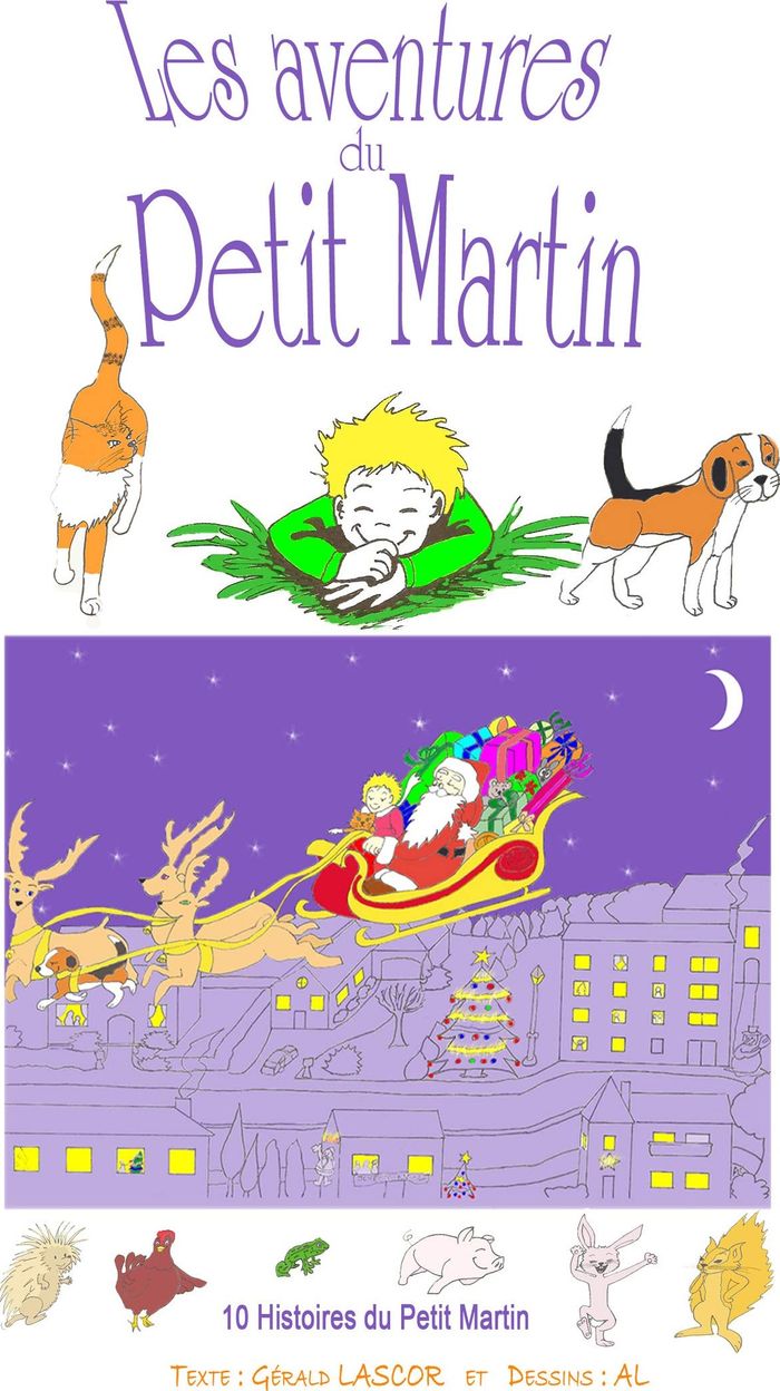 Couverture du livre « LES AVENTURES DU PETIT MARTIN » de Lascor Gerald, librairie Les Contes Infusés à Corte