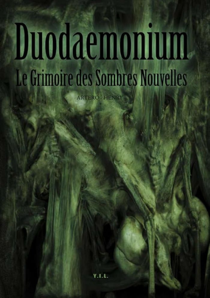 Couverture du livre « DUODAEMONIUM LE GRIMOIRE DES SOMBRES NOUVELLES » de - Henry Artero, librairie Les Contes Infusés à Corte