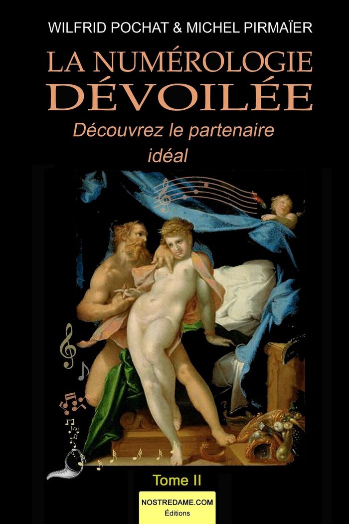Couverture du livre « LA NUMEROLOGIE DEVOILEE TOME 2 » de / Pirmaier Pochat, librairie Les Contes Infusés à Corte