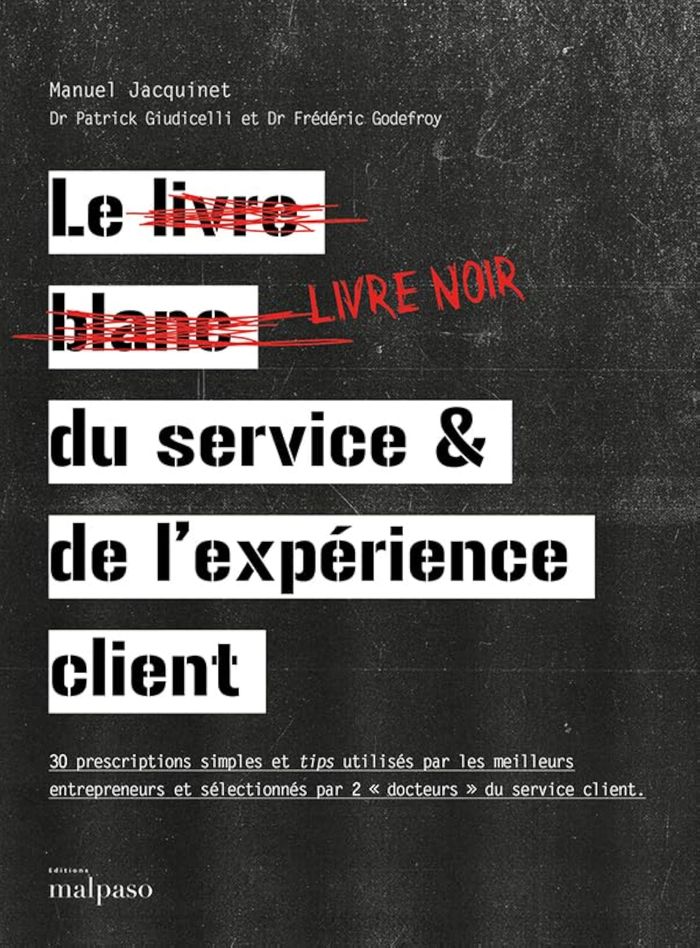 Couverture du livre « LE LIVRE NOIR DU SERVICE ET DE L'EXPERIENCE CLIENT », librairie Les Contes Infusés à Corte