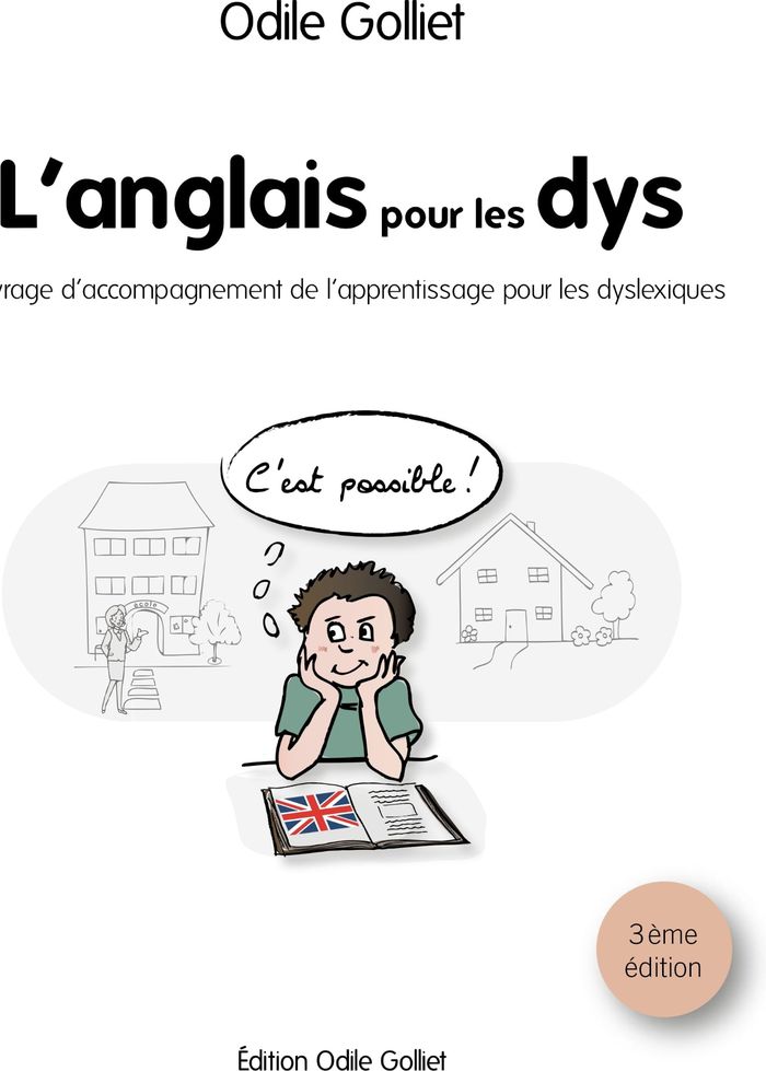 Couverture du livre « L'ANGLAIS POUR LES DYS » de Odile Golliet, librairie Les Contes Infusés à Corte