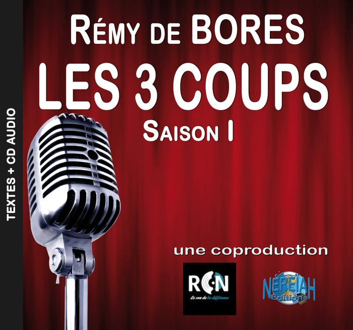 Couverture du livre « LES TROIS COUPS - SAISON I », librairie Les Contes Infusés à Corte