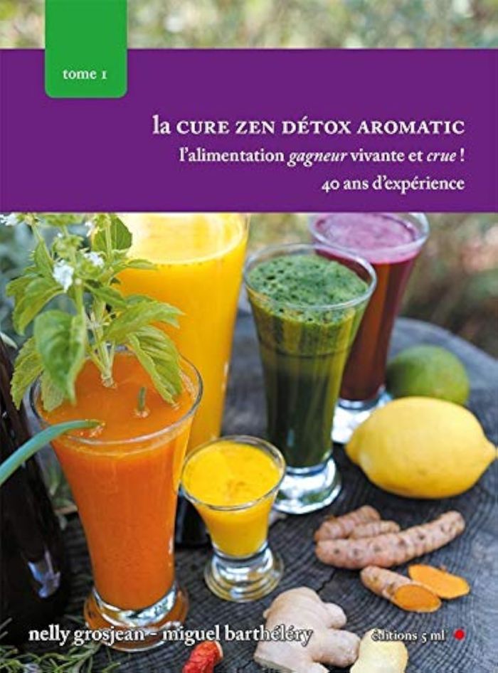 Couverture du livre « LA CURE ZEN DETOX AROMATIC TOME 1 », librairie Les Contes Infusés à Corte