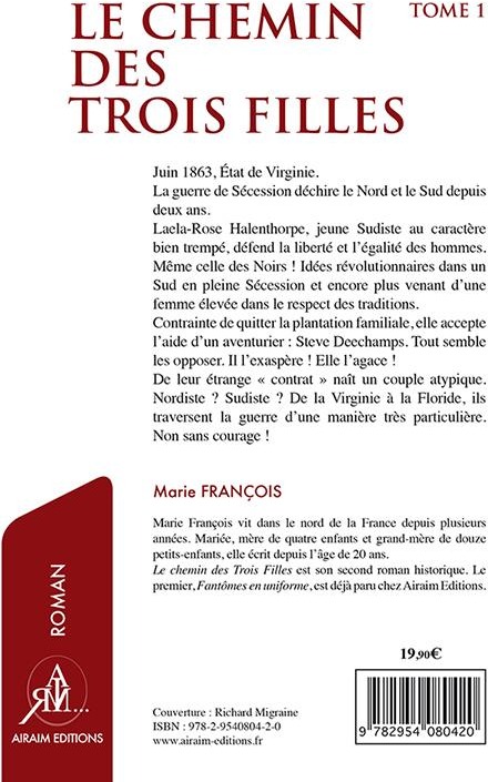 Quatrième de couverture de « LE CHEMIN DES TROIS FILLES - TOME 1 »