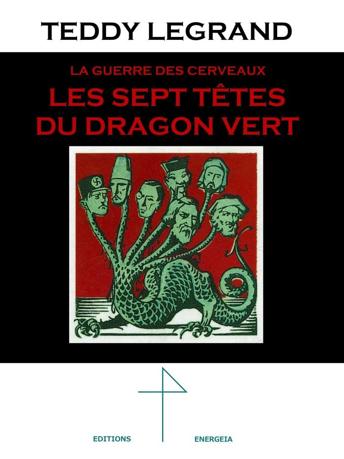 Couverture du livre « LES SEPT TETES DU DRAGON VERT - TEDDY LEGRAND » de Teddy Legrand, librairie Les Contes Infusés à Corte