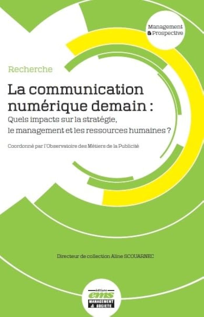 Couverture du livre « LA COMMUNICATION NUMERIQUE DEMAIN » de Collectif, librairie Les Contes Infusés à Corte
