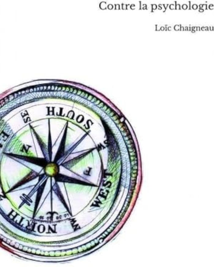 Couverture du livre « Contre la psychologie » de Loïc Chaigneau, librairie Les Contes Infusés à Corte
