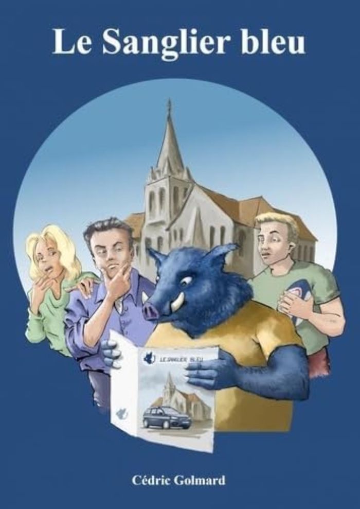 Couverture du livre « Le sanglier bleu » de Cédric Golmard, librairie Les Contes Infusés à Corte