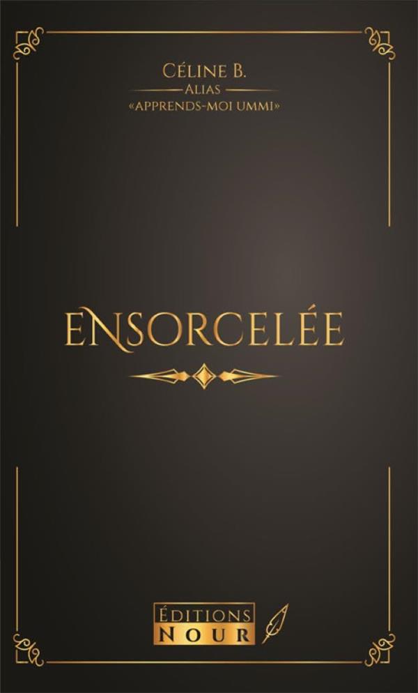 Couverture du livre « ENSORCELEE » de Xxx, librairie Les Contes Infusés à Corte