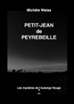 Couverture du livre « Petit-Jean de Peyrebeille : les mystères de l'auberge rouge : roman », librairie Les Contes Infusés à Corte