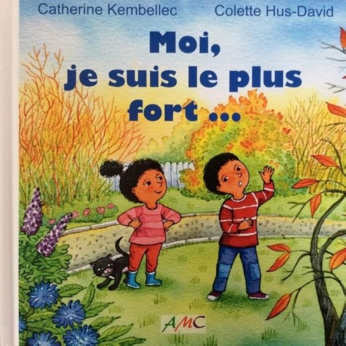 Couverture du livre « MOI, JE SUIS LE PLUS FORT... », librairie Les Contes Infusés à Corte
