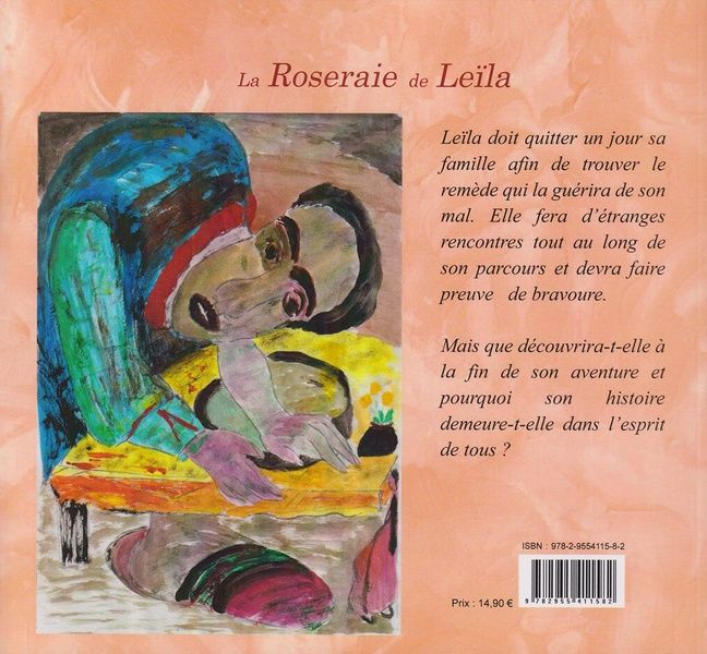 Quatrième de couverture de « La roseraie de Leîla »
