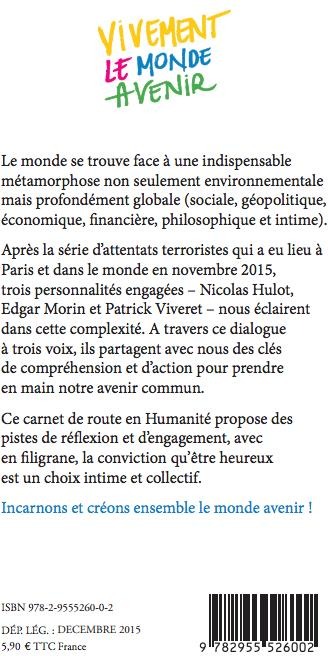 Quatrième de couverture de « VIVEMENT LE MONDE AVENIR »