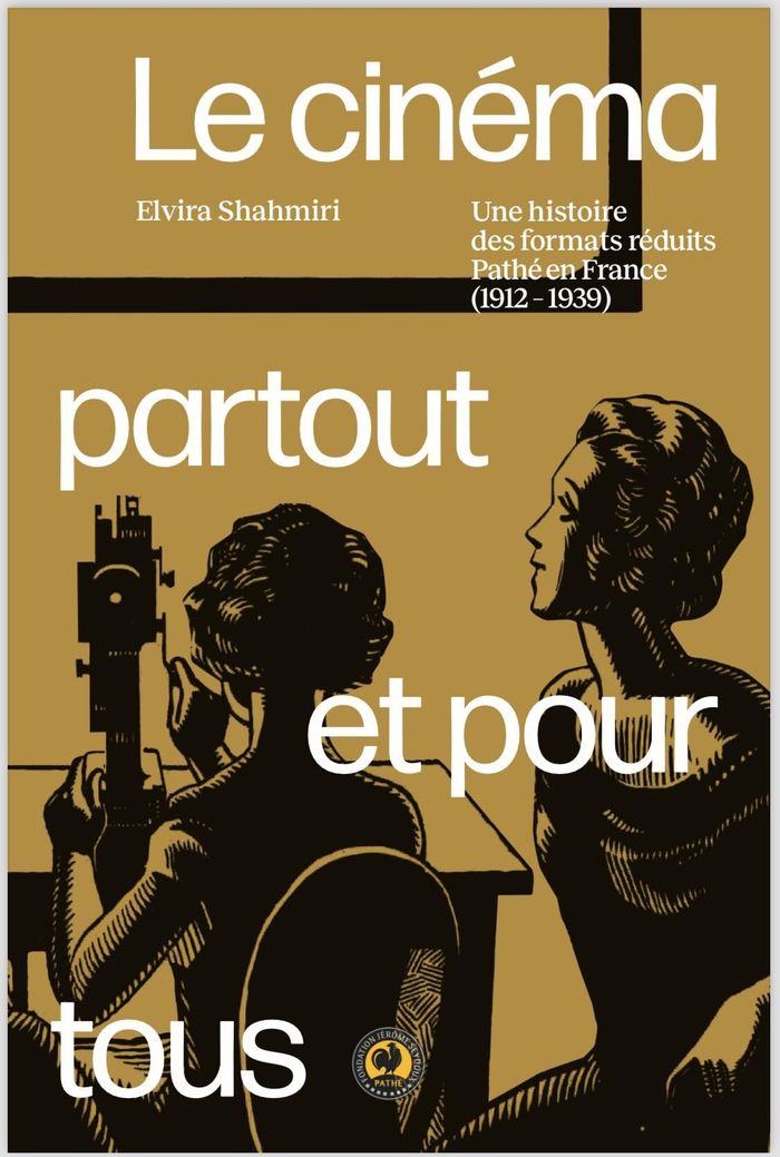 Couverture du livre « LE CINEMA PARTOUT ET POUR TOUS - UNE HISTOIRE DES FORMATS REDUITS PATHE EN FRANCE (1912-1939) » de Shahmiri/vezyroglou, librairie Les Contes Infusés à Corte