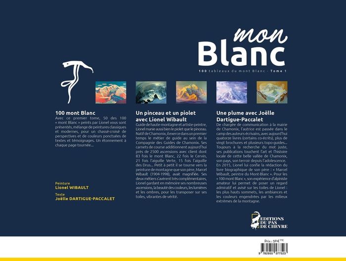 Quatrième de couverture de « MON BLANC TOME 1 - 100 TABLEAUX DU MONT BLANC - TOME 1 »