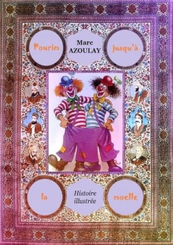 Couverture du livre « POURIM JUSQU'A LA MOELLE » de Azoulay Marc, librairie Les Contes Infusés à Corte